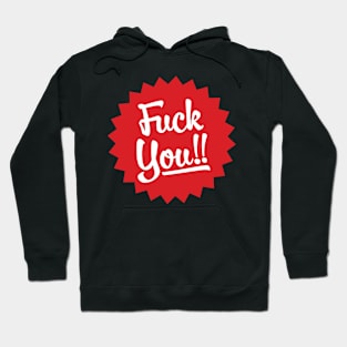 Fkkk You Hoodie